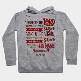 They Shall Call His Name Immanuel - Isaiah 7:14 - Bible Verse - Christian Christmas Hoodie